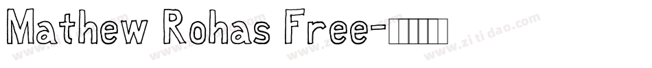 Mathew Rohas Free字体转换